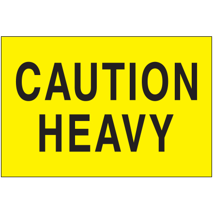 2 x 3" - "Caution - Heavy" (Fluorescent Yellow) Labels